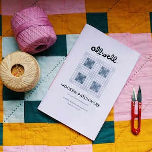 All Well Modern Patchwork Printable Zine + Digital File