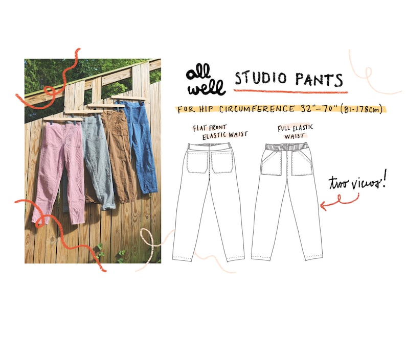 May include: Four pairs of Studio Pants in various colors, including pink, gray, brown, and blue, hanging on a wooden fence. The image also shows a diagram of the pants with flat front and full elastic waist options. Text on the image reads "all well STUDIO PANTS".
