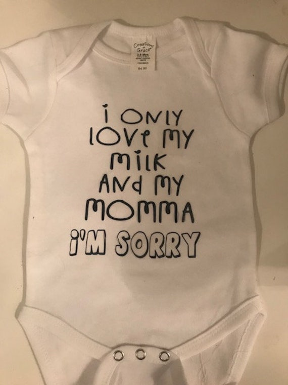 i only love my bed and my momma im sorry onesie