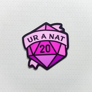2&quot; UR A NAT 20 Pink Sticker | Dice Sticker | D20 Sticker