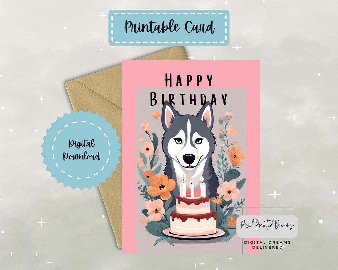 Husky Girl Printable Birthday Card Digital Birthday Card Etsy