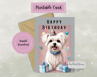 Maltese Dog Printable Birthday Card | Digital Birthday Card | 5x7 Greeting Card | 4x6 Greeting Card | Maltese Dog