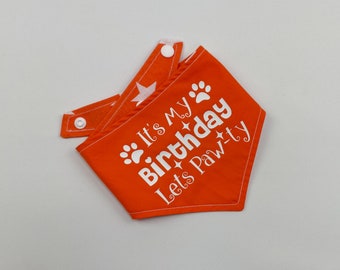 Birthday Dog Bandana in Bright Orange with an its my Birthday Lets Pawty print