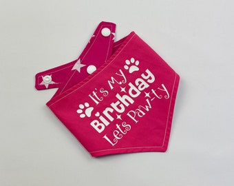 Birthday Dog Bandana in Bright pink with an its my Birthday Lets Pawty print