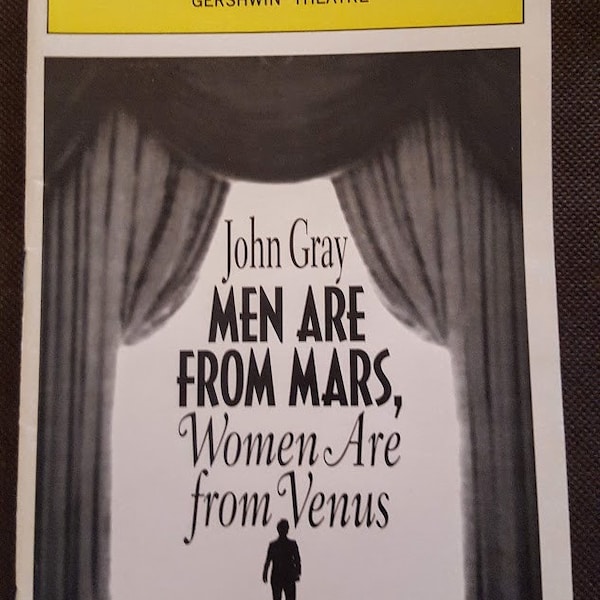 Original Broadway Playbill ~ Men Are From Mars, Women Are From Venus ~JOHN GRAY Gershwin Theatre NYC. February 1997, Volume 97. No. 2