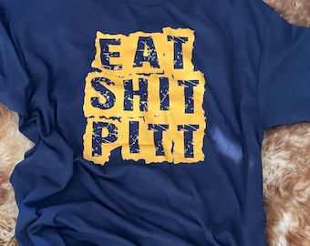 Camiseta de Virginia Occidental con la frase "Come mierda, Pitt"