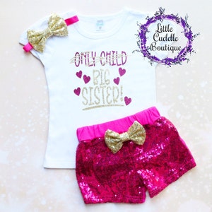 Only Child Big Sister Shorts Outfit, Sibling Outfit, Big Sister Shirt, Sister Outfit, Big Sister Gift, Sibling Shirt, Pregnancy Announcement