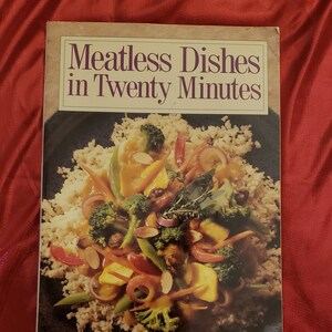 Vintage Meatless Dishes In Twenty Minutes Cookbook