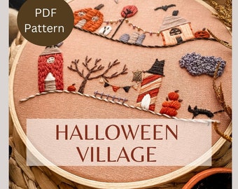 Halloween Village- PDF Pattern- Instant Download - Hand Embroidery Pattern - With Instructions- Spooky Season