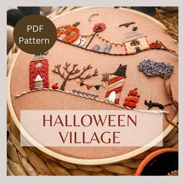 Halloween Dorf- PDF Muster- Sofort Download - Hand Stickmuster - Mit Anleitung- Spooky Season