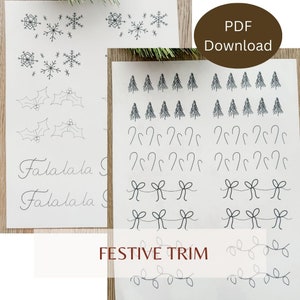 May include: Printable sheet with black and white illustrations of Christmas-themed designs, including snowflakes, holly leaves, candy canes, bows, and Christmas trees. The text "Falalala" and "FESTIVE TRIM" are also included.
