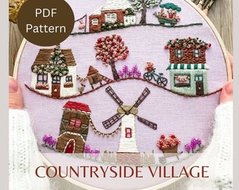 The Countryside Village PDF Pattern- Instant Download - Hand Embroidery Pattern - With Instructions and Tutorials