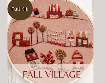 Fall Village Full Kit - Hand Embroidery Kit - Intermediate Level - With Supplies -Whimsical Fall Pattern - Cozy Autumn