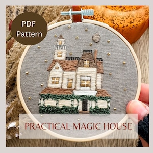 Practical Magic House PDF Pattern- Instant Download - Hand Embroidery Pattern - With Instructions