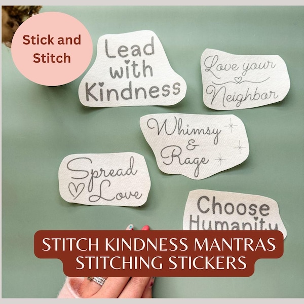 Stitching Kindess Mantra Stick and Stitch Set - For Clothing - Whimsy and Rage - Embroidery Patches