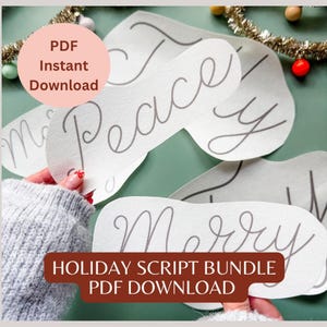 May include: White paper cutouts with the words "Peace" and "Merry" in a handwritten font. The words are in grey. The words are part of a holiday script bundle. A pink circle with the words "PDF Instant Download" is in the upper left corner.