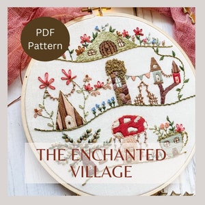 The Enchanted Village PDF Pattern Instant Download Hand Embroidery Pattern With Instructions image 1
