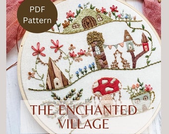 Le modèle PDF du village enchanté - Téléchargement instantané - Modèle de broderie à la main - Avec instructions