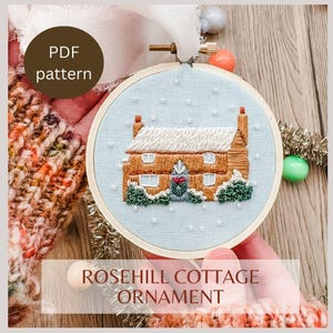 Rosehill Cottage Ornament- PDF Pattern -  House from the Holiday- Beginner Friendly- Instructions - Tutorial Videos Included