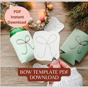 May include: A collection of bow-shaped templates and drink koozies. The koozies are light green with a bow design. The templates are white with a gray bow outline. Text on the image reads "PDF Instant Download" and "BOW TEMPLATE PDF DOWNLOAD".