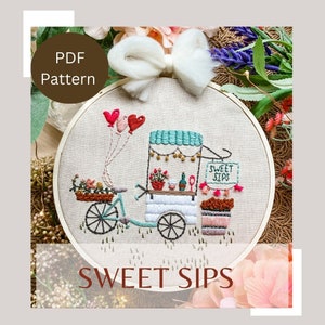 Sweet Sips- PDF PATTERN ONLY - Includes Instructional Guide -Valentines Embroidery Pattern - Instant Download - Beginner Friendly Pattern
