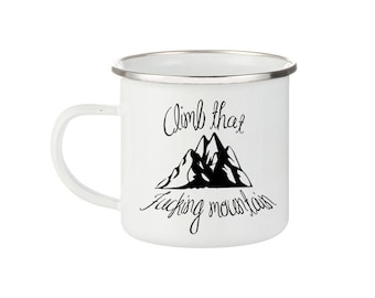 Climb that Fucking Mountain, Lets Camping, Adventure Is Calling, Camping Mug, Friendship Mug, Travel Mug, Mugs, Campfire Mug, Enamel Cup