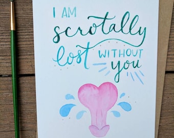 Scrotally Lost// gay best friend dirty anniversary card best friend card Inappropriate birthday card funny bachelorette party gift