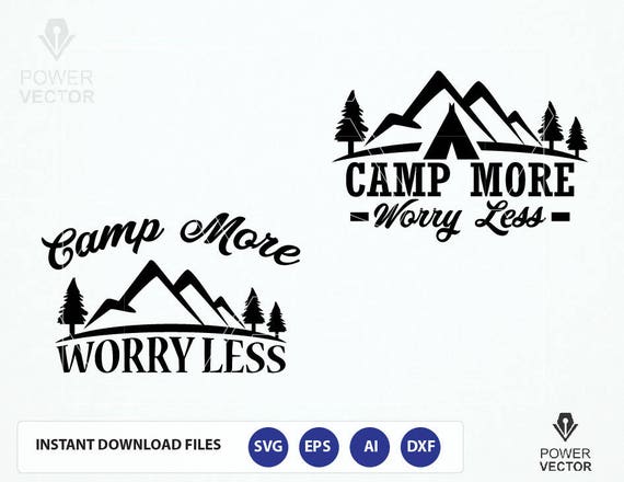 Download Camp More Worry Less. Adventure T shirt Tote Bag Cut Files ...