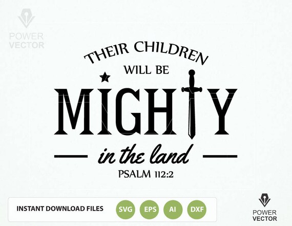Download Christian Tshirt Design Svg Bible Verse Vector Psalm 112 2 Etsy