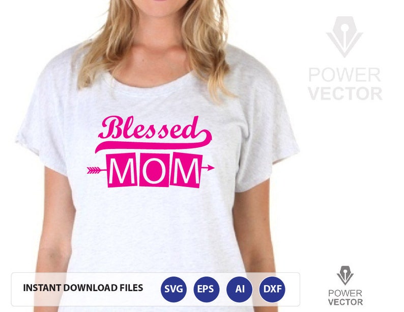 Download Blessed Mom Shirt Design Svg. Arrow Svg. Christian T shirt | Etsy