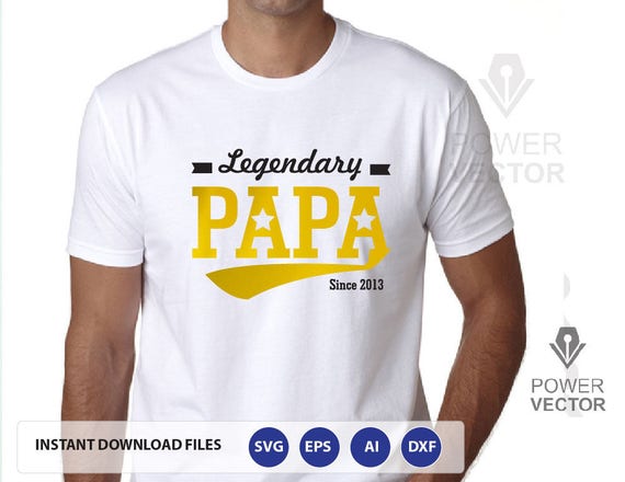 Download Father S Day Diy Shirt Cut File Papa T Shirt Cut File Etsy