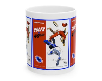 Football Ceramic Mug, 1959 San Francisco 49ers - Baltimore Colts, Sports Fan Gift, Coffee Cup, Tea Mug, Gift for Him