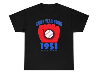 1951 Vintage Cubs Baseball Year Book Cover - Heavy Cotton Tee