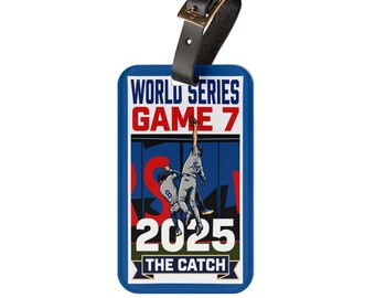2025 Baseball World Series Game 7 - The Catch Luggage Tag