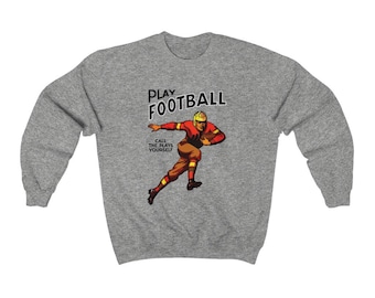 Play Football  - Heavy Blend Crewneck Sweatshirt