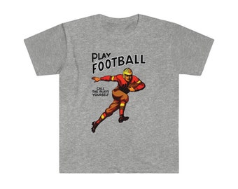 Play Football - Softstyle T-Shirt