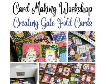 Card Making Tutorial - Card Making Workshop - Creating Gate Fold Cards