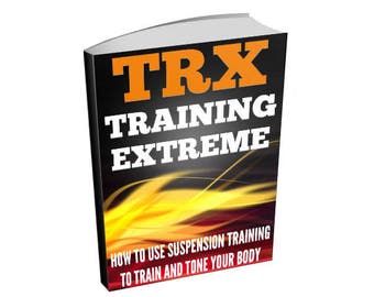 TRX Training Extreme - Exercise and Fitness Ebook