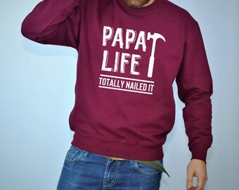 Papa life totally nailed it best gift for father's day sweatshirt jumper sweater shirt super dad top dad daddy birthday present funny xmas