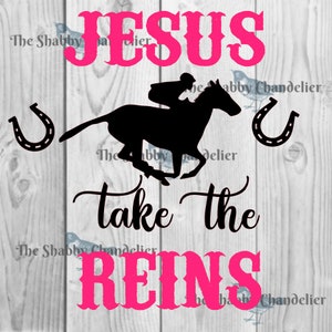 Jesus Take The Reins