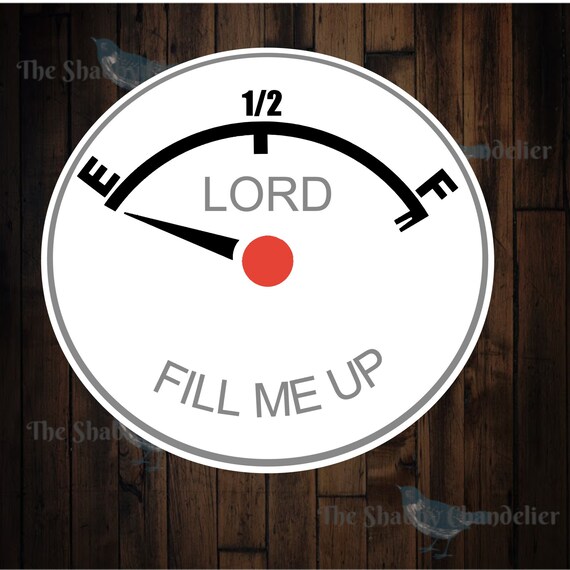 Lord Fill Me Up Gas Gauge Etsy