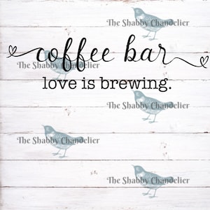 Coffee Bar. Love is brewing