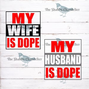 Mijn vrouw is Dope, mijn man is Dope