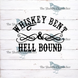 Whisky Bent & Hell Bound