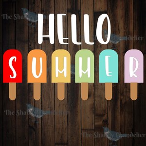 Hello Summer Popsicles