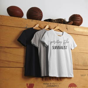 Parenting Style: SURVIVALIST  CUT FILE