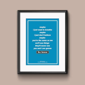 Oasis, Live Forever, Lyrics, Art Print, Poster, Artwork, Graphics, Graphic Art, Design, Pop Art, Giclée, A2, A3, A4, A5, Greetings Card