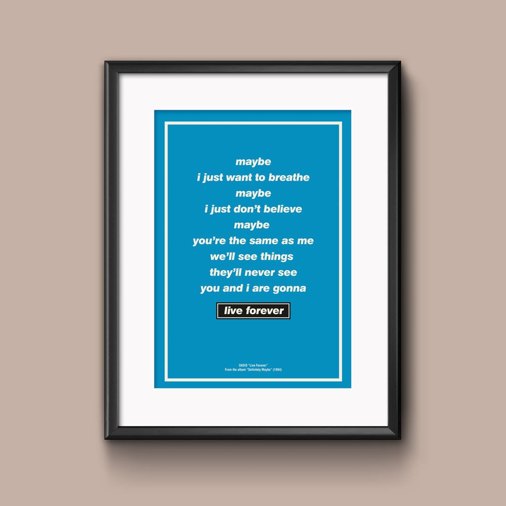 Oasis, Live Forever, Lyrics, Art Print, Poster, Artwork, Graphics