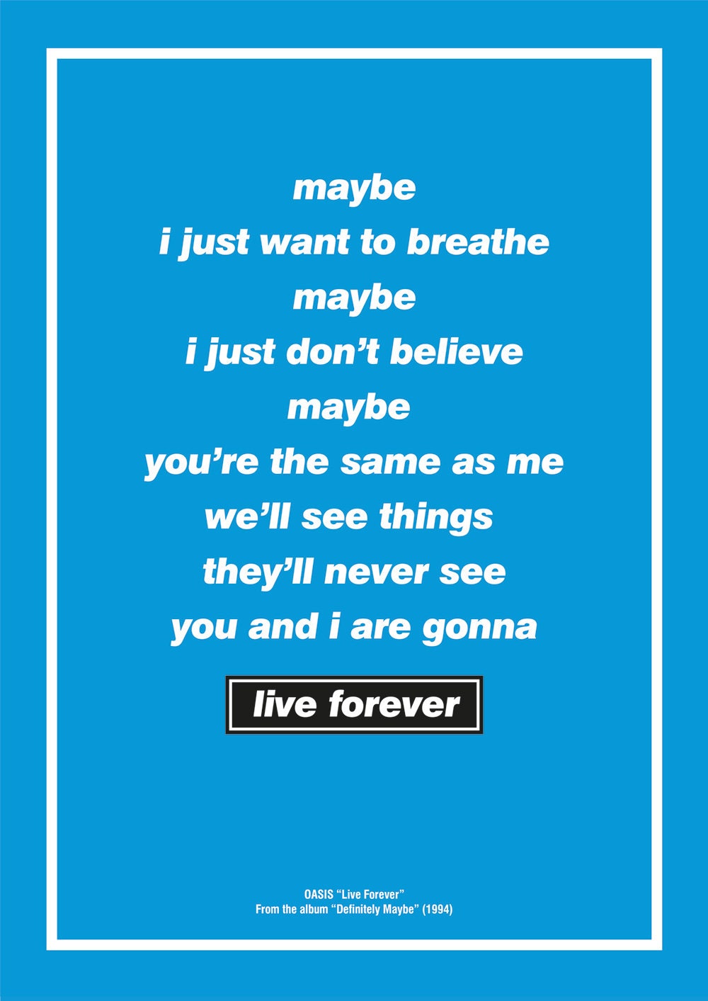 【別倉庫からの配送】 Oasis, Artwork Poster, Print, Art Lyrics, Forever, Live ミュージシャン