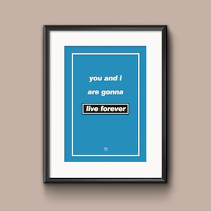 Oasis, Live Forever, Letras, Art Print, Póster, Ilustraciones, Gráficos, Arte Gráfico, Diseño, A2, A3, A4 Giclée Print